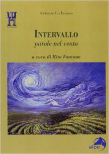 Intervallo. Parole nel vento