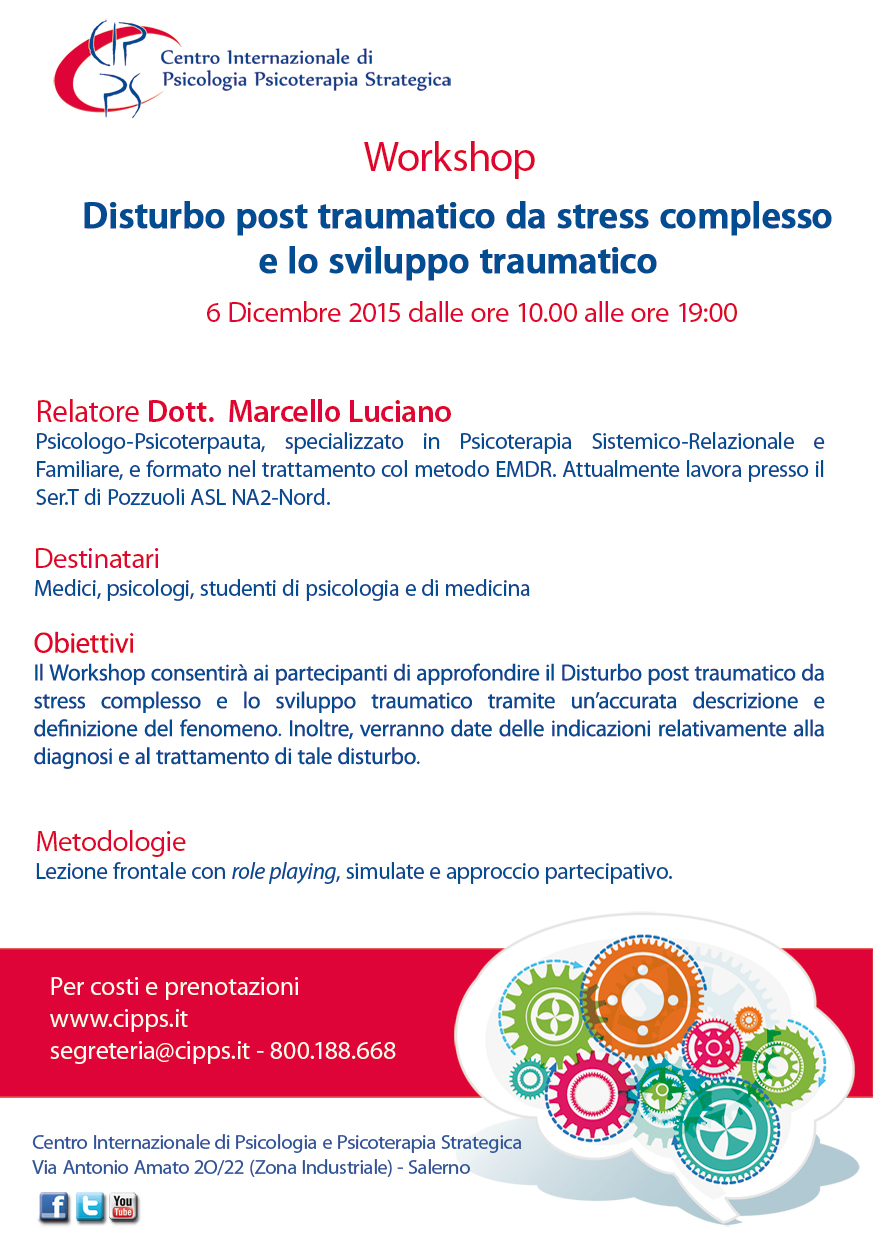 Il disturbo post traumatico da stress complesso e lo sviluppo traumatico