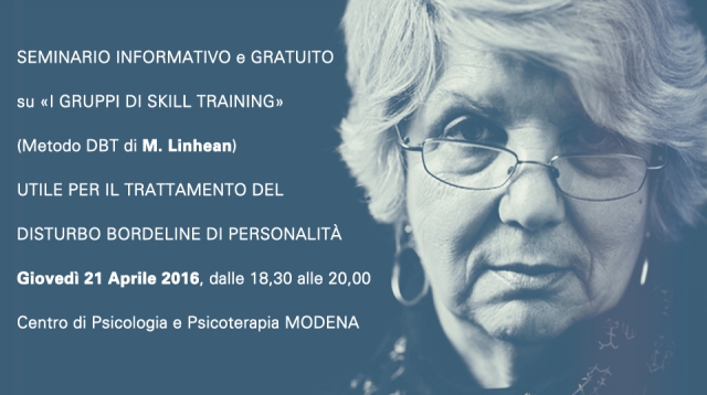 Gruppi di Skill Training (Metodo DBT di M. Linhean)