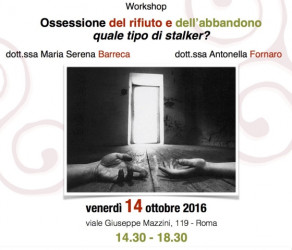 Ossessione del rifiuto e dell'abbandono.Quale tipo di stalker?