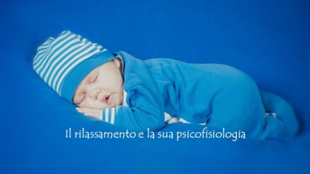 Rilassamento e la sua psicofisiologia