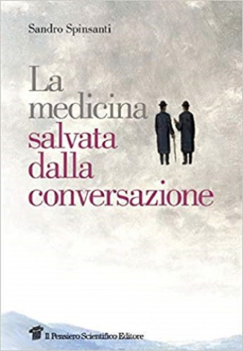 La medicina salvata dalla conversazione
